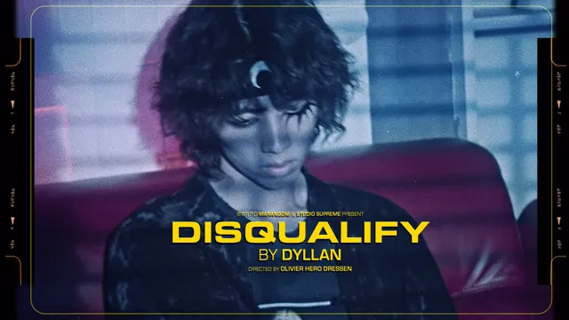 "Disqualify" By Dyllan